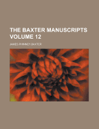 The Baxter Manuscripts; Volume 6