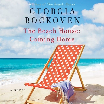 The Beach House: Coming Home - Bockoven, Georgia, and Bennett, Erin (Read by)