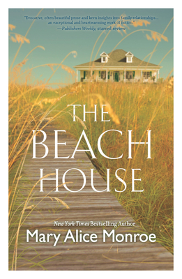 The Beach House - Monroe, Mary Alice