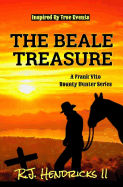 The Beale Treasure: A Frank Vito Bounty Hunter Series