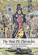 The Bear Pit Chronicles