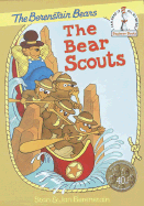 The Bear Scouts - Berenstain, Stan, and Berenstain, Jan