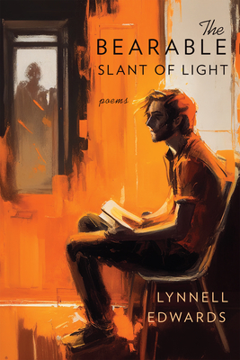 The Bearable Slant of Light - Edwards, Lynnell