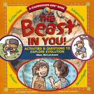 The Beast in You!: Activities & Questions to Explore Evolution