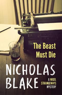 The Beast Must Die - Blake, Nicholas