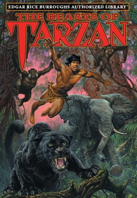 The Beasts of Tarzan: Edgar Rice Burroughs Authorized Library - Burroughs, Edgar Rice, and Jones, Howard Andrew (Foreword by), and Jusko, Joe (Illustrator)