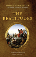 The Beatitudes: Large Print Edition