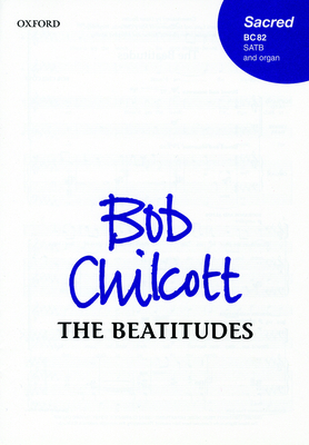 The Beatitudes - Chilcott, Bob