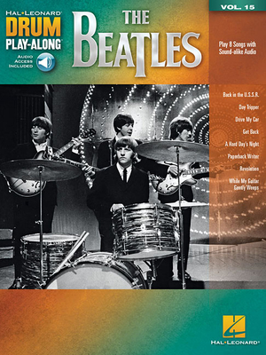 The Beatles: Drum Play-Along Volume 15 - Lennon, John (Composer), and McCartney, Paul (Composer), and Harrison, George (Composer)