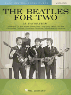 The Beatles for Two Violins: Easy Instrumental Duets