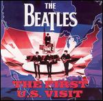 The Beatles: The First U.S. Visit - Albert Maysles; David Maysles; Kathy Dougherty; Susan Froemke