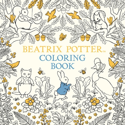 The Beatrix Potter Coloring Book - Potter, Beatrix