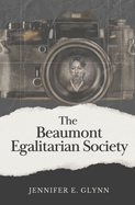 The Beaumont Egalitarian Society