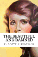 The Beautiful and Damned