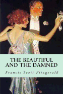 The Beautiful and the Damned