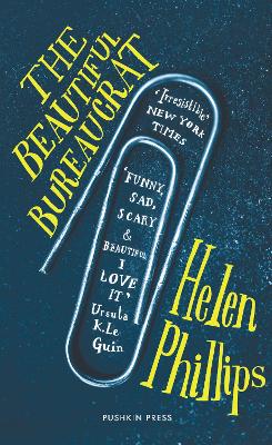 The Beautiful Bureaucrat - Phillips, Helen