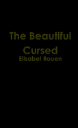 The Beautiful Cursed