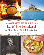 The Beautiful Story of Mont-Saint-Michel: With 88 Recipes from M?re Poulard