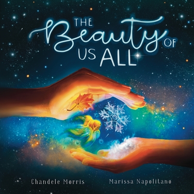 The Beauty of Us All: Celebrating The Diversity of The World - Morris M Ed, Chandele