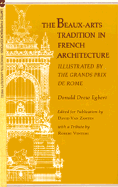 The Beaux-Arts Tradition in French Architecture