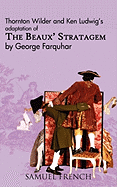 The Beaux' Stratagem