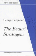 The Beaux Stratagem - Farquhar, George, and Cordner, Michael (Editor)