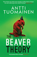 The Beaver Theory: The triumphant finale to the bestselling Rabbit Factor Trilogy - 'The comic thriller of the year' (Sunday Times)