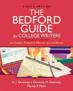 The Bedford Guide for College Writers: With Reader, Research Manual, and Handbook