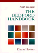 The Bedford Handbook Fifth Edition - Hacker, Diana