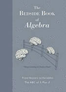 The Bedside Book of Algebra