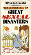 The Bedside Book of Great Sexual Disasters - Brandreth, Gyles