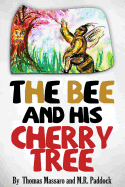 The Bee and His Cherry Tree