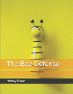 The Bee Defense