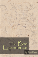 The Bee Experience
