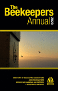 The Beekeepers Annual 2020: Directory of Beekeeping Associations and Organisations Beekeeping Calendar and Records - Illustrated Articles