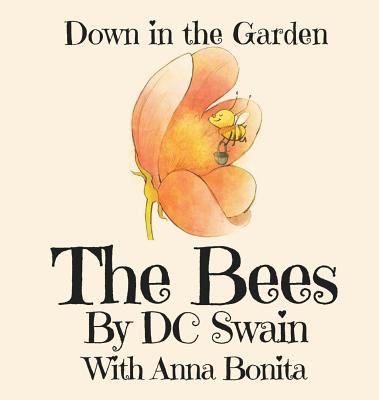 The Bees: Down in the Garden - Swain, DC