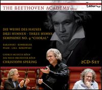 The Beethoven Academy (1824) - Claudia Barainsky (soprano); Daniel Borowski (bass); Gerhild Romberger (mezzo-soprano); Peter Lika (bass);...