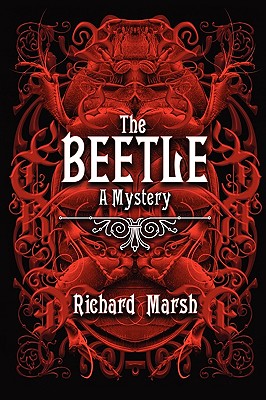 The Beetle: A Mystery - Marsh, Richard