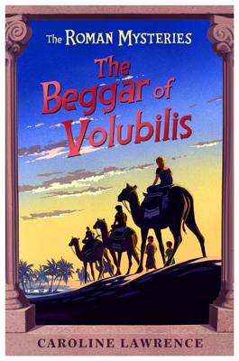 The Beggar of Volubilis - Lawrence, Caroline
