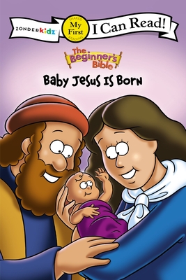 The Beginner's Bible Baby Jesus Is Born - Zondervan