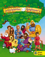 The Beginners Bible (Bilingual) / La Biblia Para Principiantes (Bilinge): Timeless Children's Stories