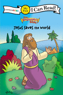 The Beginner's Bible Jesus Saves the World: My First