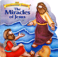 The Beginners Bible the Miracles of Jesus - Little, Moorings, and Moorings, A, and Beginners Bible