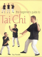 The Beginner's Guide to Tai Chi