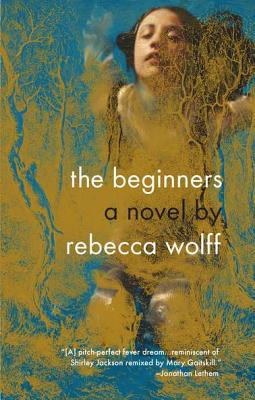 The Beginners - Wolff, Rebecca