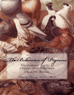 The Behavior of Pigeons: Posthumous Works of Charles Otis Whitman