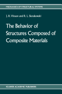 The behavior of structures composed of composite materials