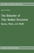 The Behavior of Thin Walled Structures: Beams, Plates, and Shells