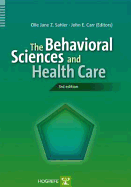 The Behavioral Sciences and Health Care