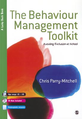 The Behaviour Management Toolkit: Avoiding Exclusion at School - Parry-Mitchell, Chris (Editor)